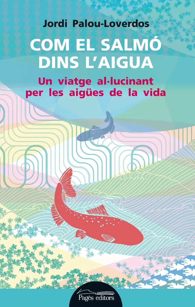 COM EL SALMO DINS L'AIGUA