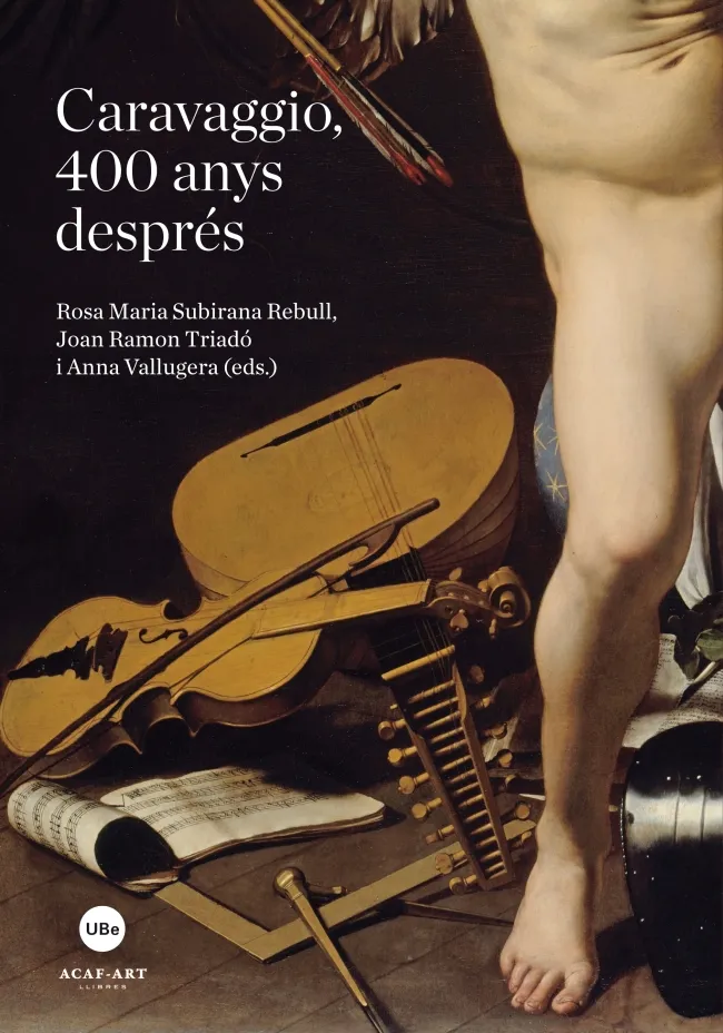 CARAVAGGIO 400 ANYS DESPRES