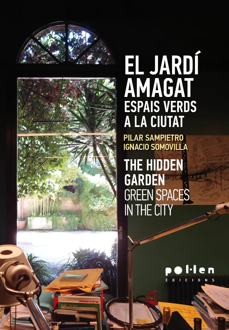 JARDI AMAGAT,EL -ESPAIS VERDS A LA CIUTAT-