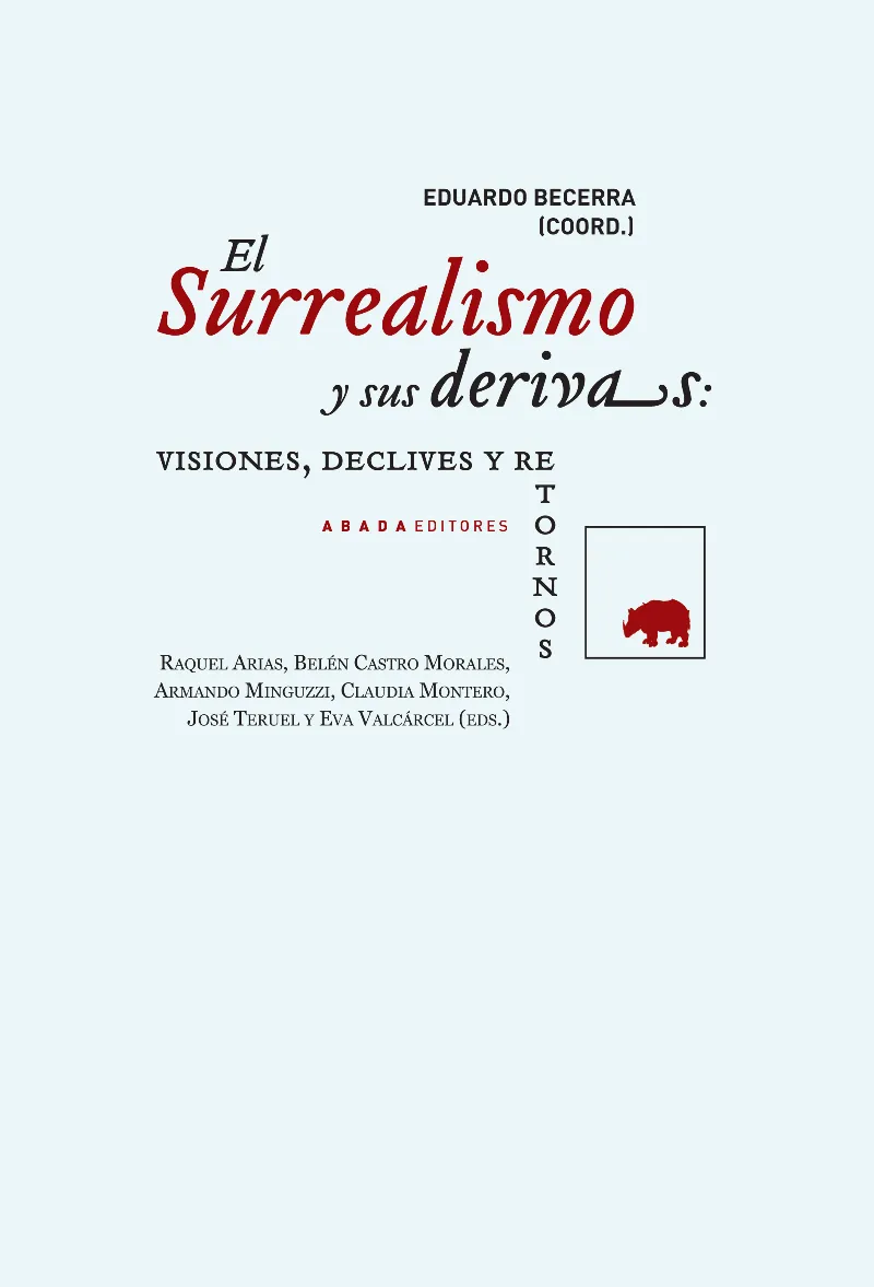 SURREALISMO Y SUS DERIVAS + CD REVISTAS SURREALIS.