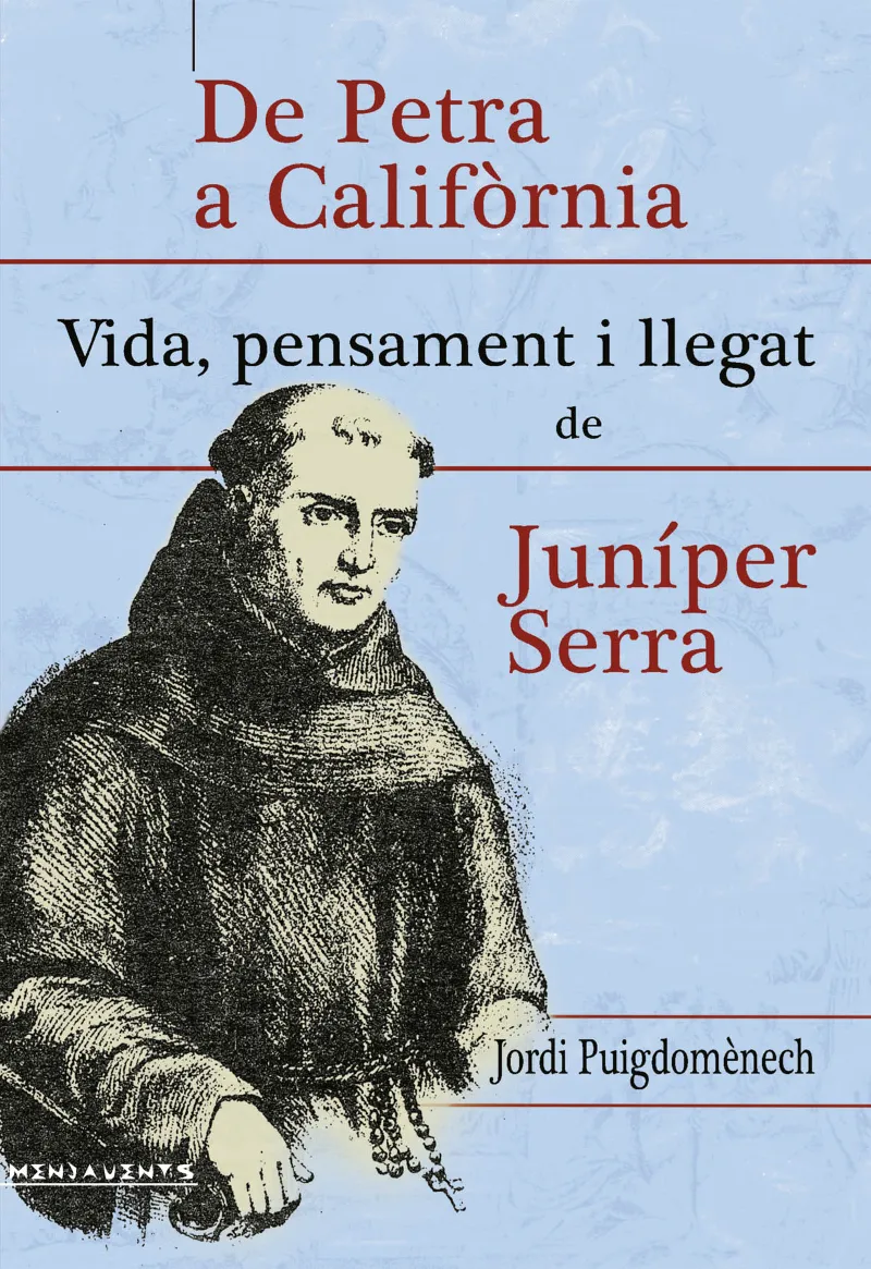DE PETRA A CALIFORNIA -VIDA PENSAMENT I LLEGAT DE
