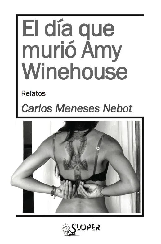 DIA QUE MURIO AMY WINEHOUSE,EL -RELATOS-