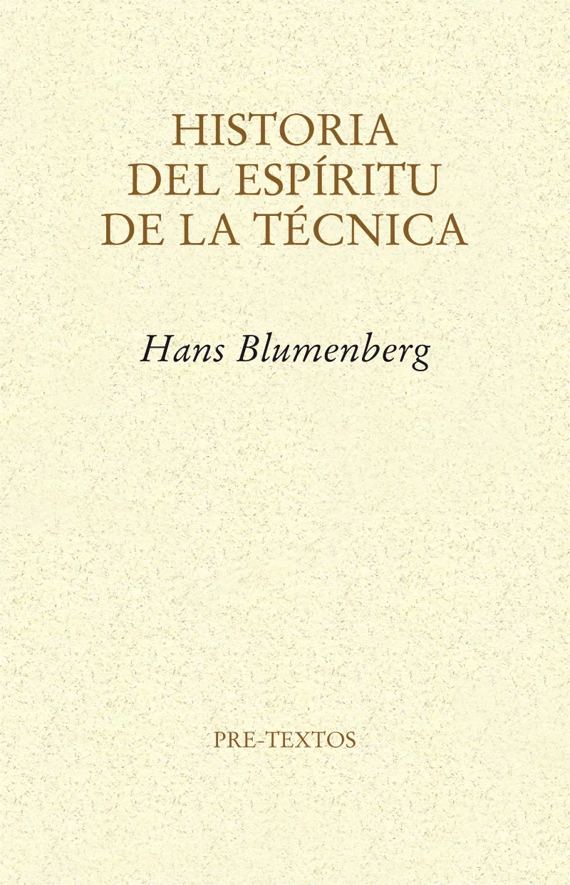 HISTORIA DEL ESPIRITU DE LA TECNICA