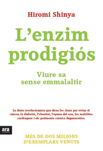 ENZIM PRODIGIOS,L' -VIURE SA SENSE EMMALALTIR-