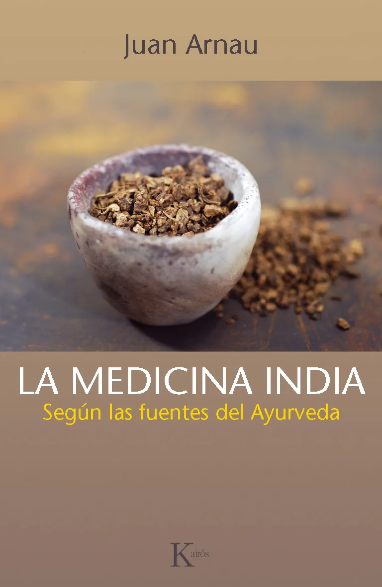 MEDICINA INDIA,LA -SEGUN LAS FUENTES DEL AYURVEDA-
