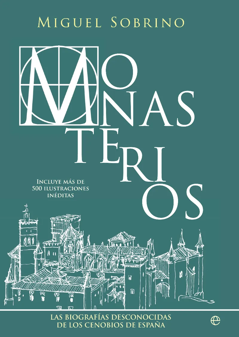 MONASTERIOS -INCLUYE MAS DE 500 ILUSTRACIONES..
