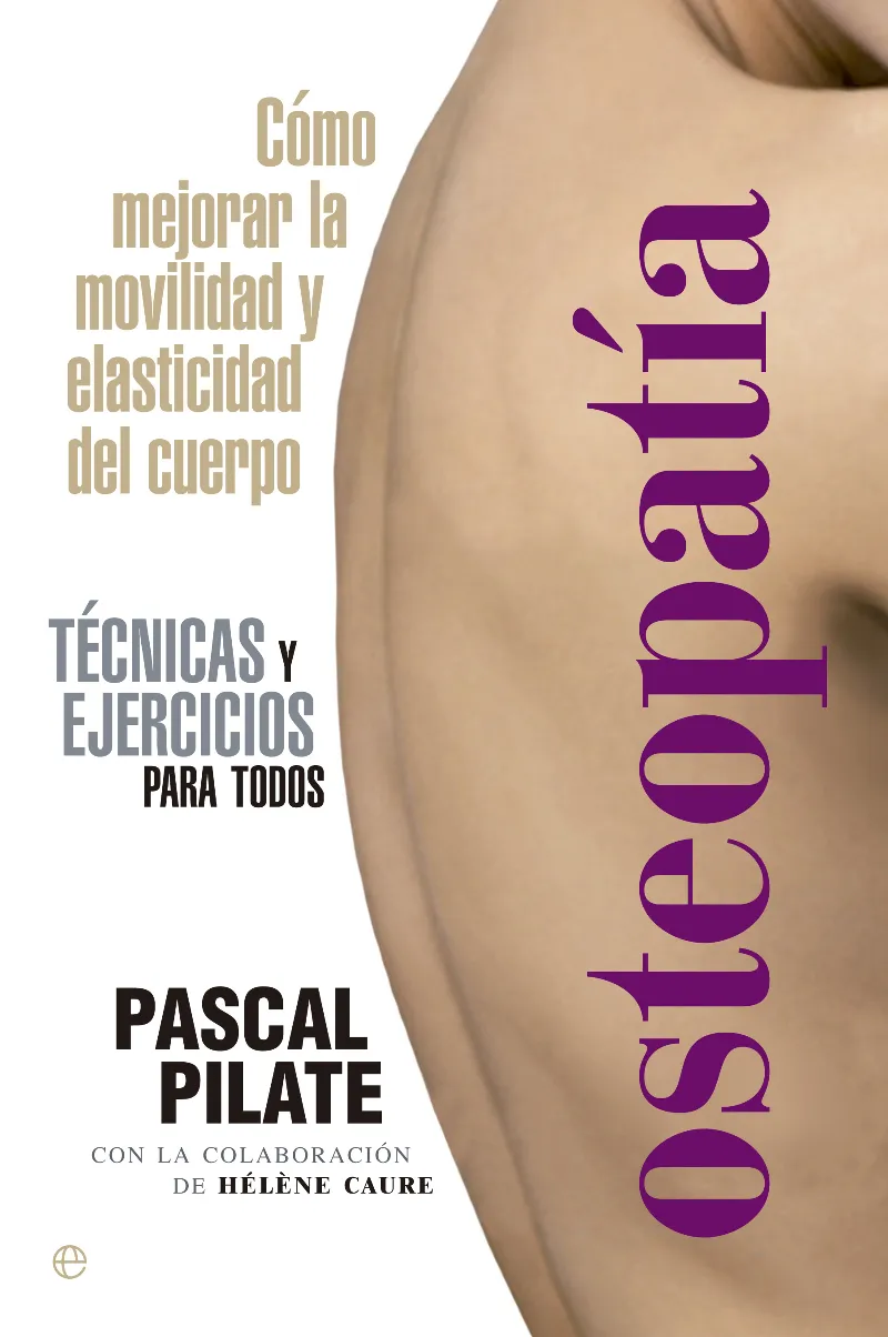 OSTEOPATIA -TECNICAS Y EJERCICIOS PARA TODOS-