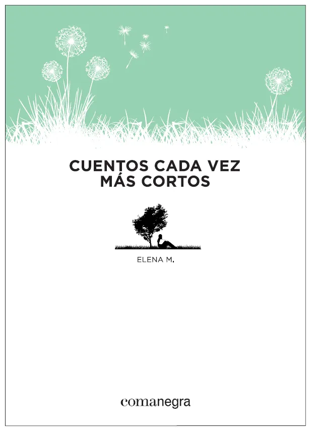 CUENTOS CADA VEZ MAS CORTOS