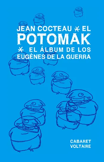 POTOMAK,EL -EL ALBUM DE LOS EUGENES DE LA GUERRA-