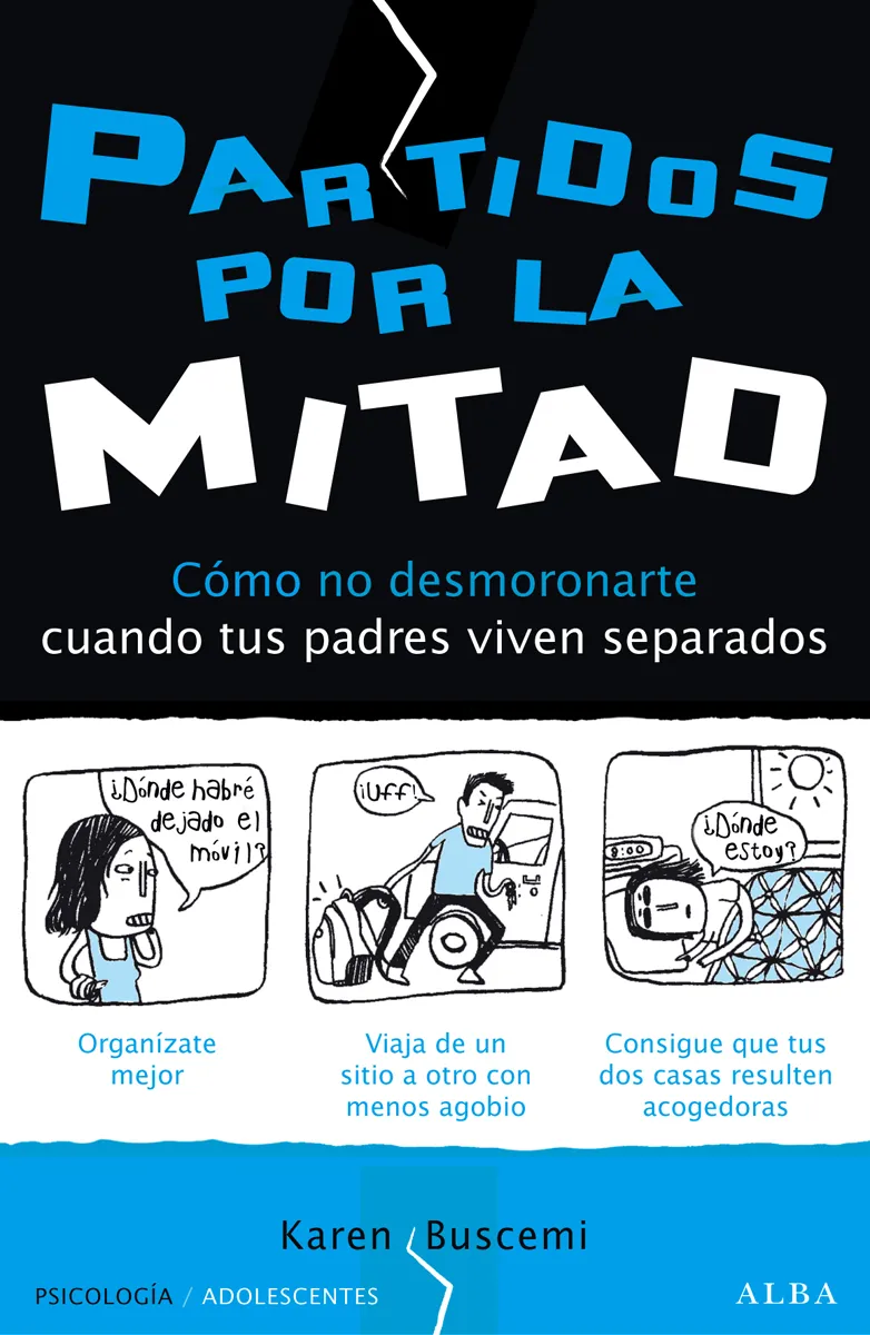 PARTIDOS POR LA MITAD -COMO NO DESMORONARTE CUANDO