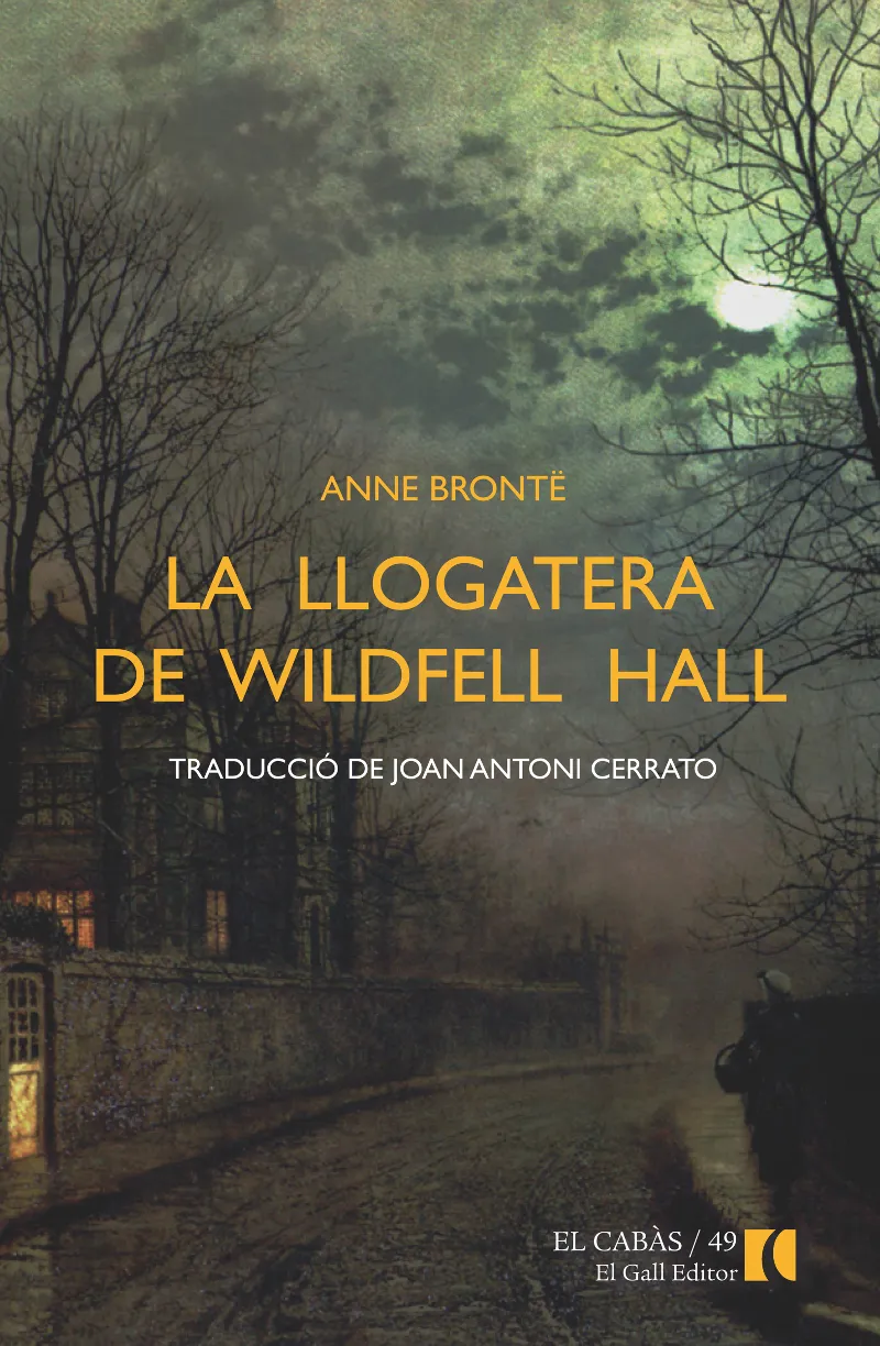 LLOGATERA DE WILDFELL HALL,LA
