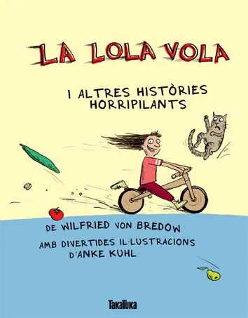 LOLA VOLA I ALTRES HISTORIES HORRIPILANTS,LA
