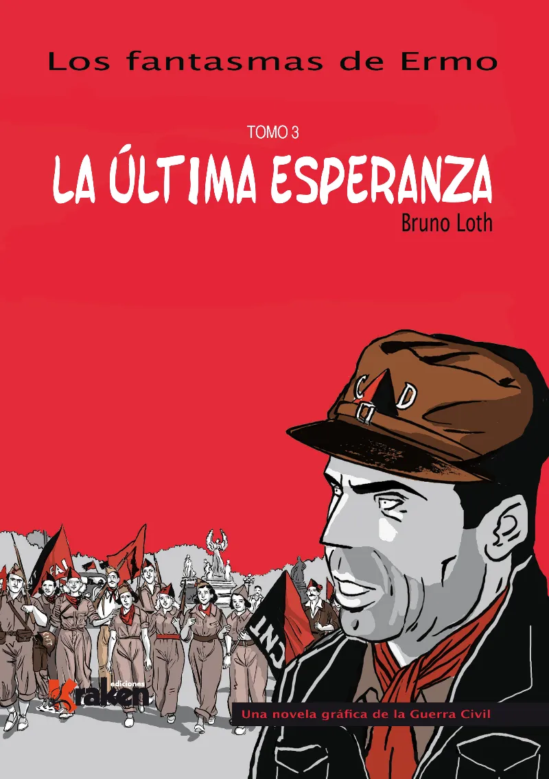 FANTASMAS DE ERMO VOL 03: LA ULTIMA ESPERANZA, LOS