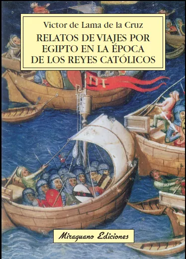 RELATOS DE VIAJES POR EGIPTO EN LA EPOCA DE LOS
