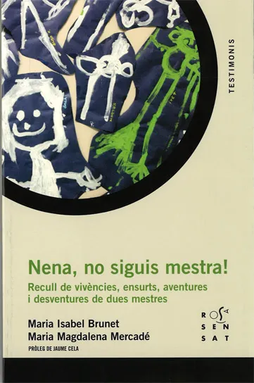 NENA NO SIGUIS MESTRA