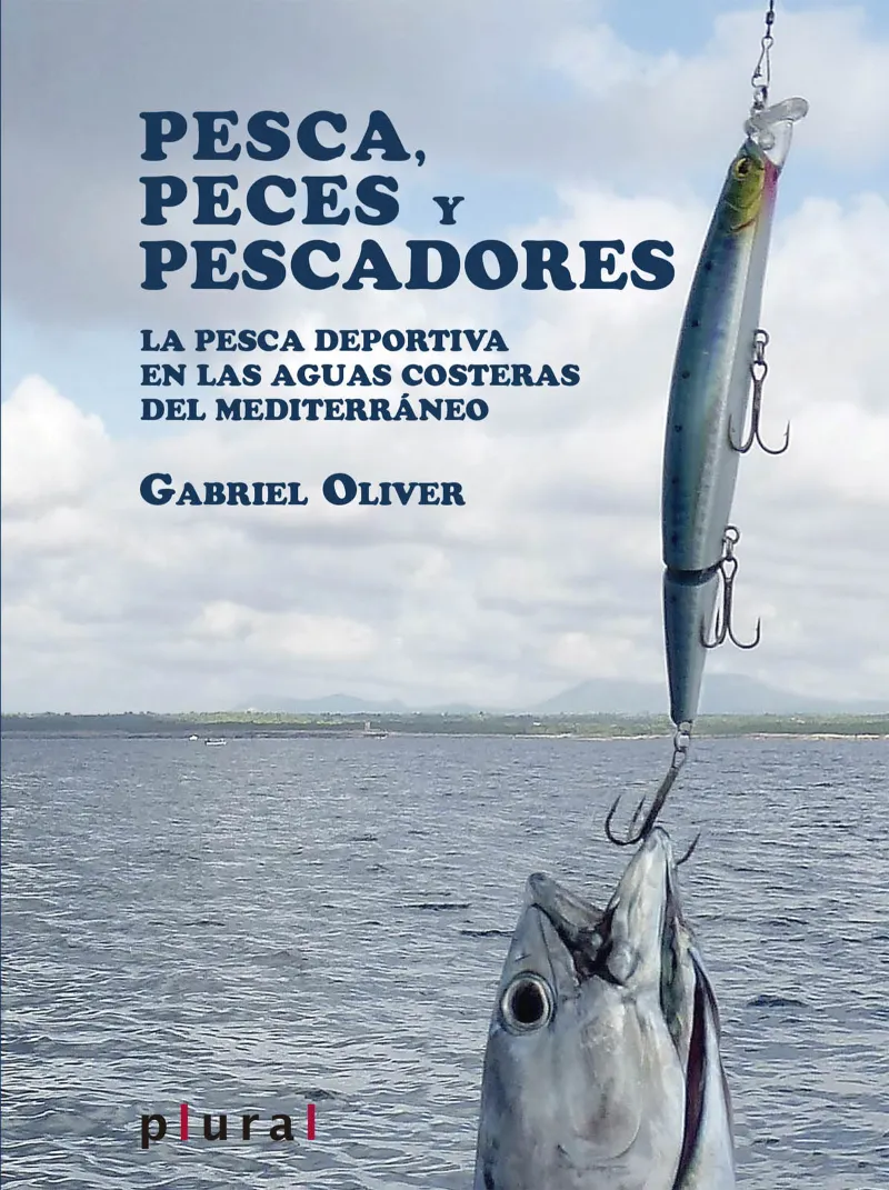 PESCA PECES Y PESCADORES -LA PESCA DEPORTIVA EN LA