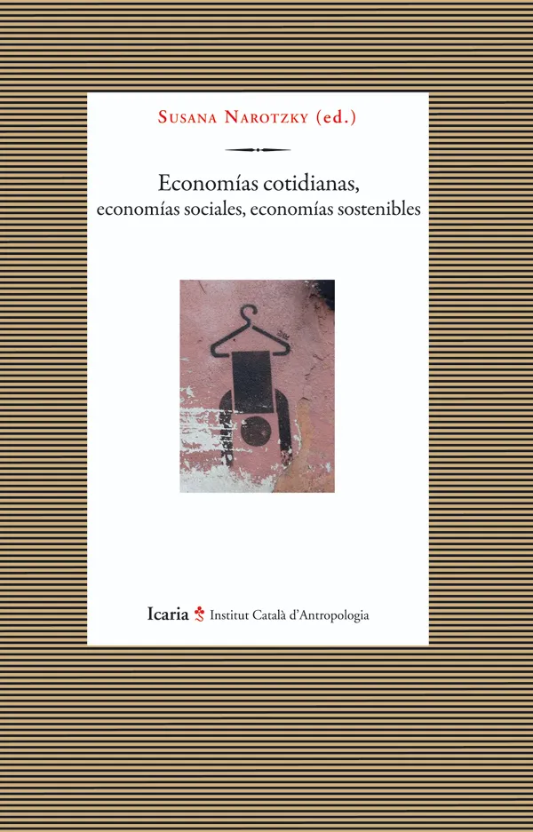 ECONOMIAS COTIDIANAS ECONOMIAS SOCIALES ECONOMIAS