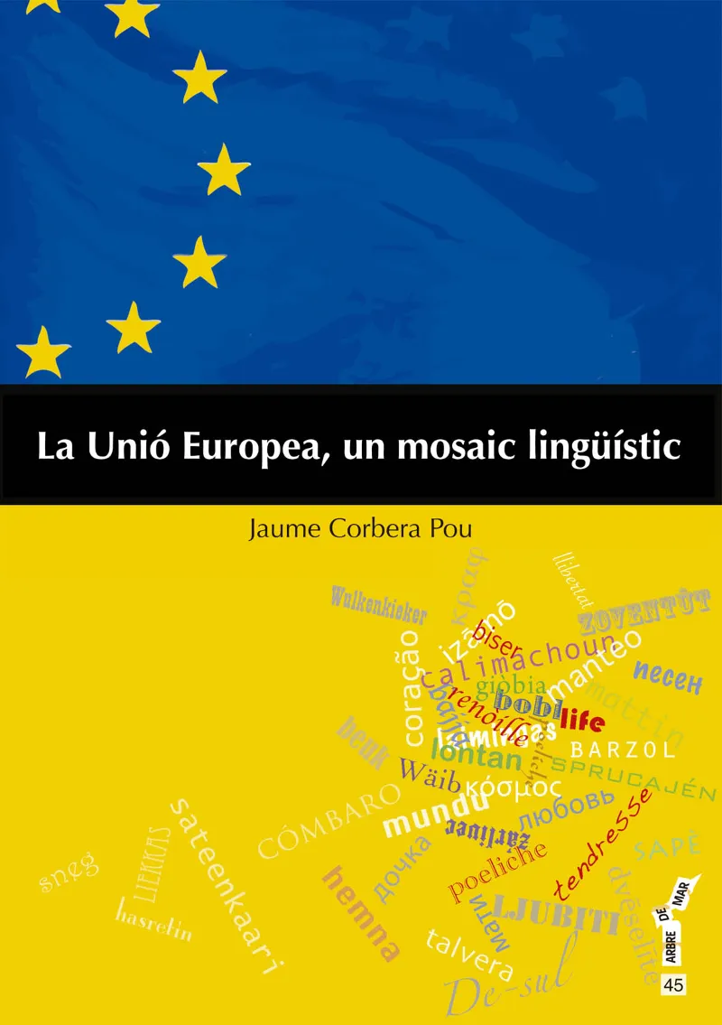 UNIO EUROPEA UN MOSAIC LINGUISTIC,LA