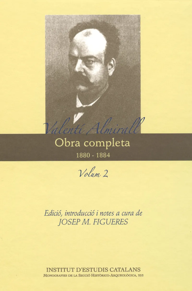 Obra completa. Valentí Almirall. 1880-1884. Volum II