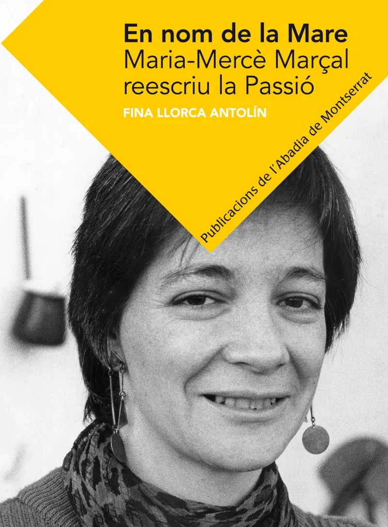 EN NOM DE LA MARE MARIA MERCE MARÇAL REESCRIU LA
