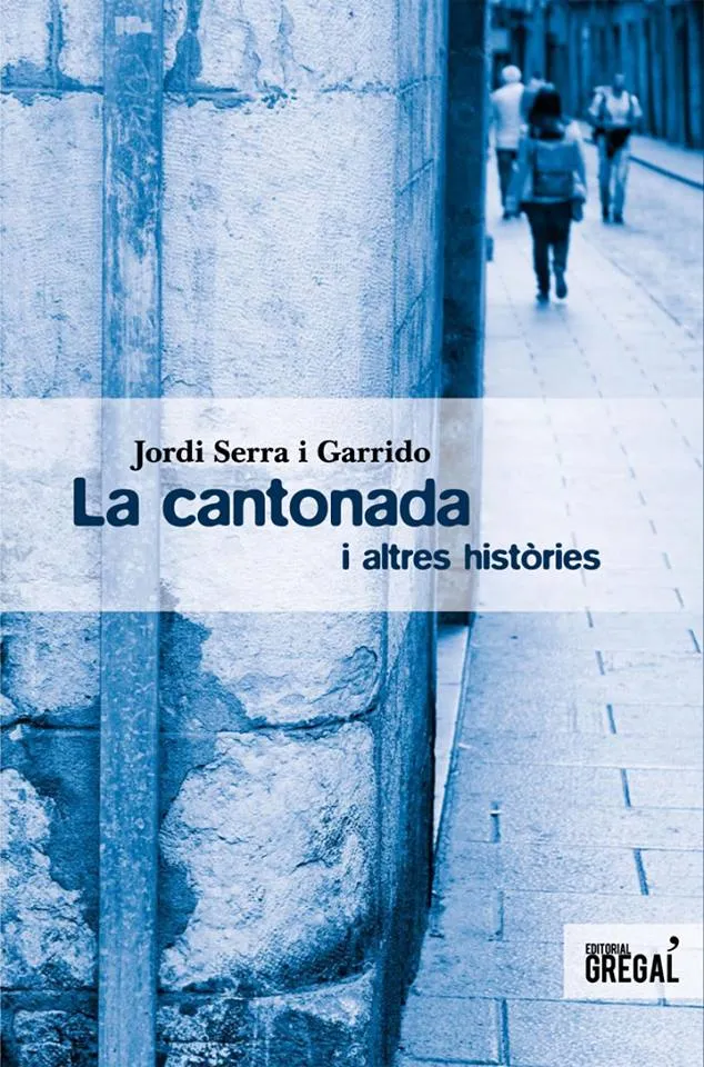 CANTONADA I ALTRES HISTORIES, LA