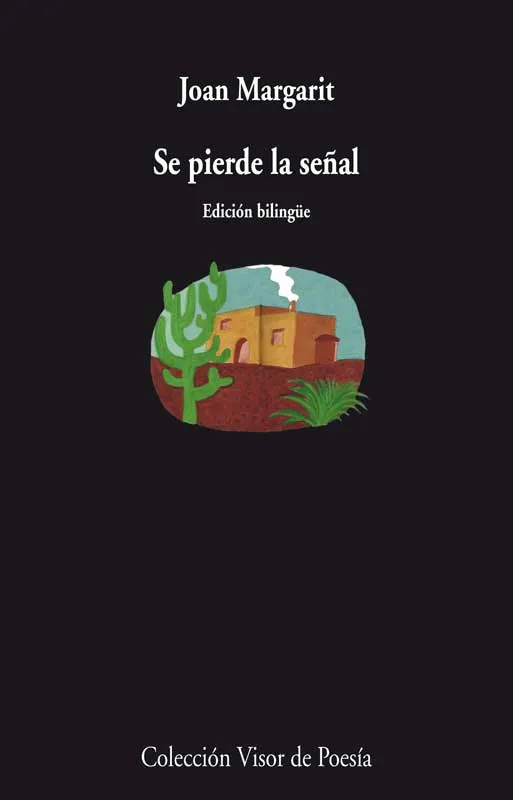 SE PIERDE LA SEÑAL -EDICION BILINGUE-