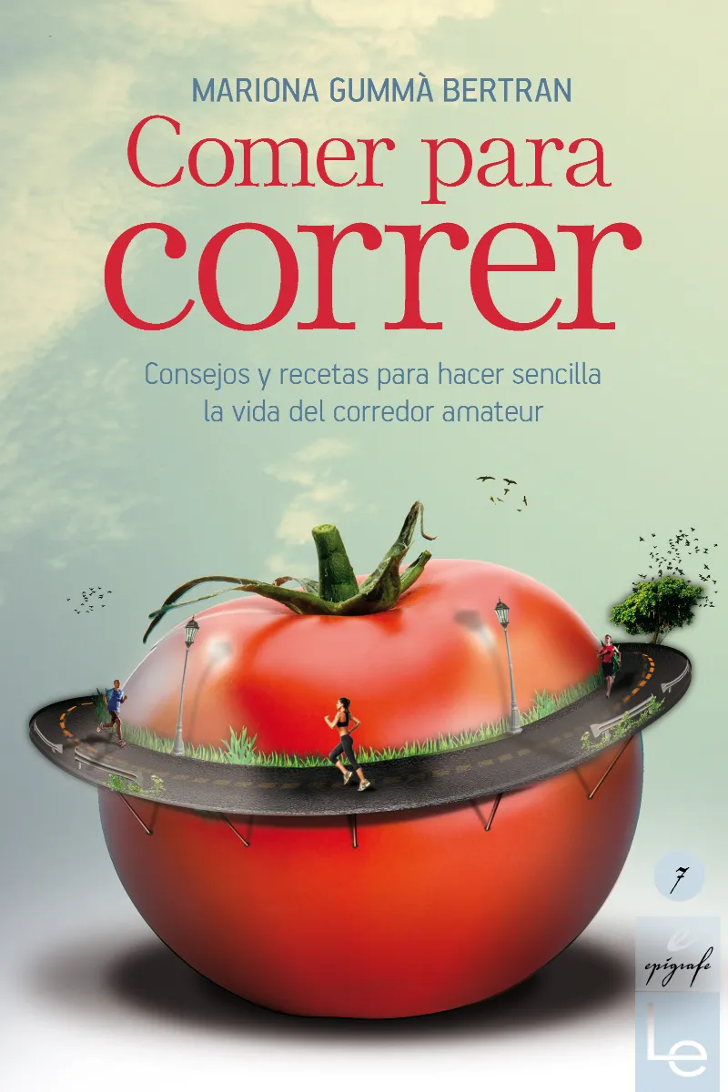 COMER PARA CORRER -CONSEJOS Y RECETAS