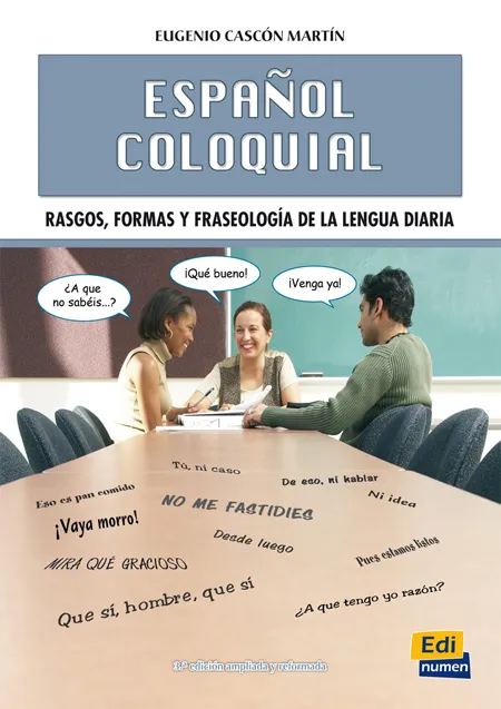 ESPAÑOL COLOQUIAL NUEVA ED