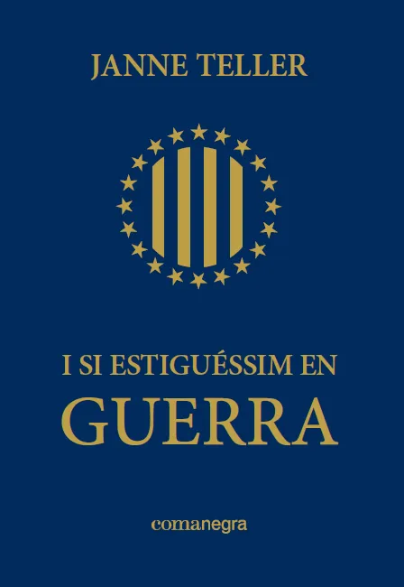 I SI ESTIGUESSIM EN GUERRA