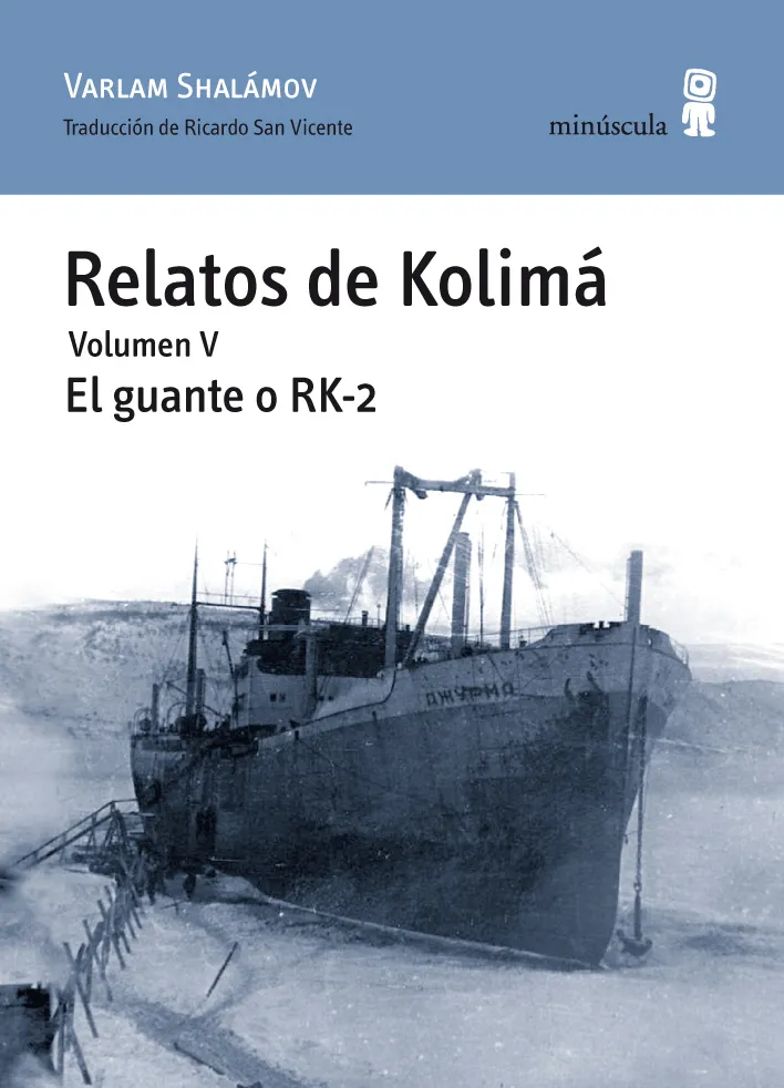 RELATOS DE KOLIMA V -EL GUANTE O RK-2 -