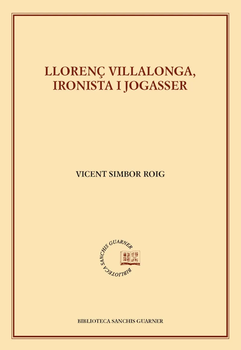 LLORENÇ VILLALONGA IRONISTA I JOGASSER