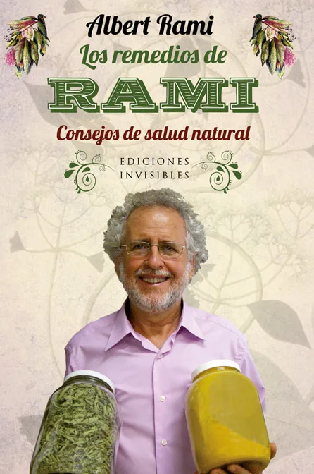 REMEDIOS DE RAMI,LOS -CONSEJOS DE SALUD NATURAL-