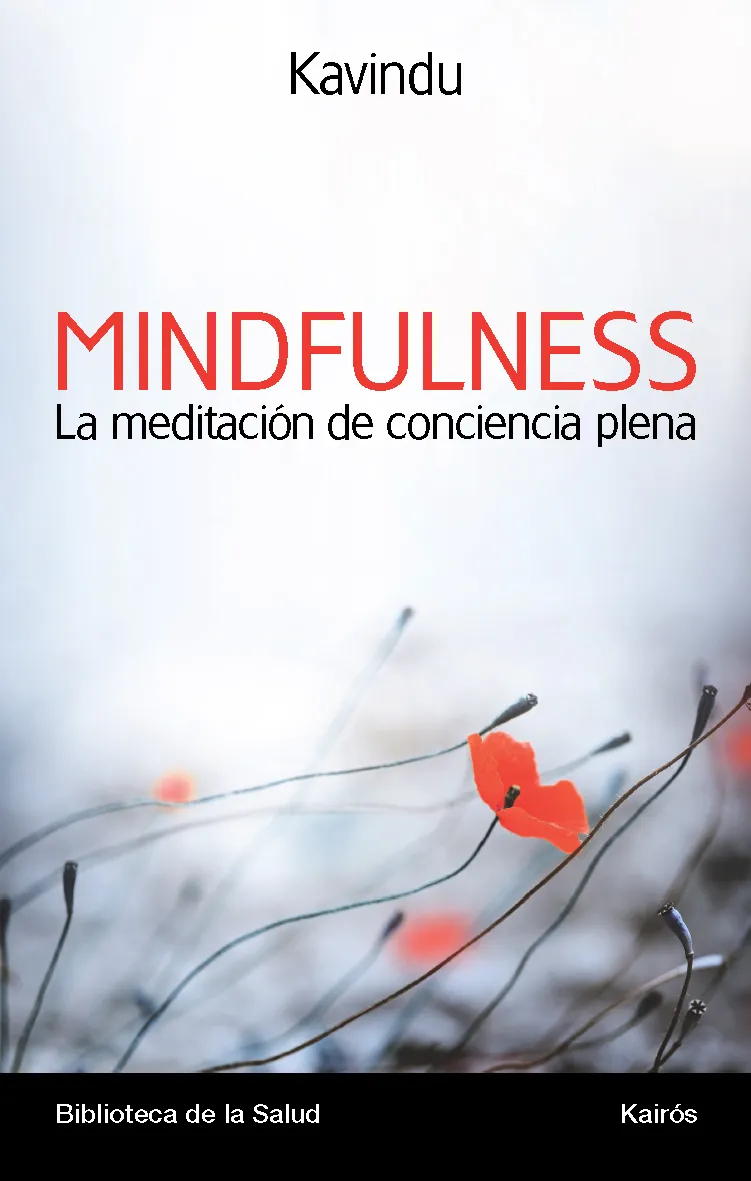 MINDFULNESS -LA MEDITACION DE CONCIENCIA PLENA-