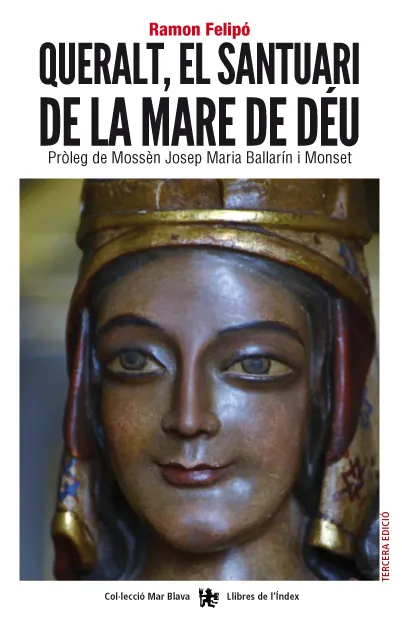 QUERALT EL SANTUARI DE LA MARE DE DEU