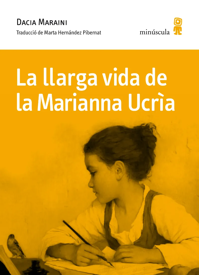 LLARGA VIDA DE LA MARIANNA UCRIA,LA