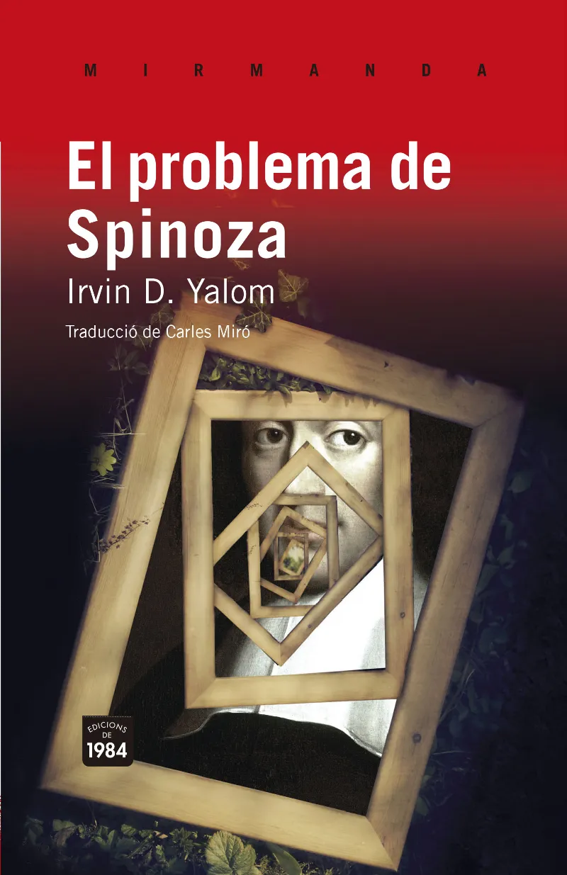 PROBLEMA DE SPINOZA,EL -CATALA-