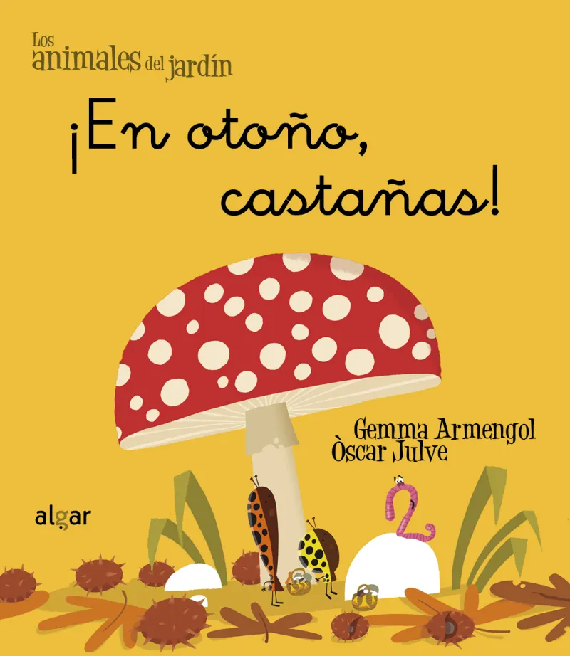 ¡EN OTOÑO, CASTAÑAS! (IMPRENTA)