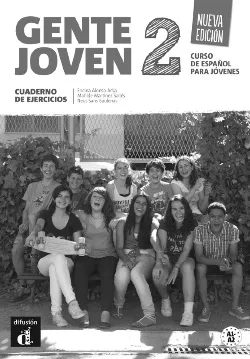 GENTE JOVEN 2 NUEVA EDICION EJERCICIOS A1.2-A2.1