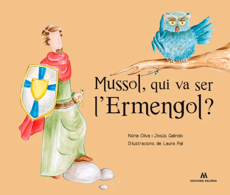 MUSSOL QUI VA SER L'ERMENGOL?