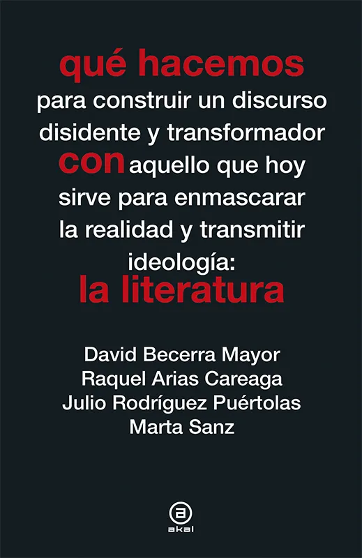 QUE HACEMOS CON LA LITERATURA