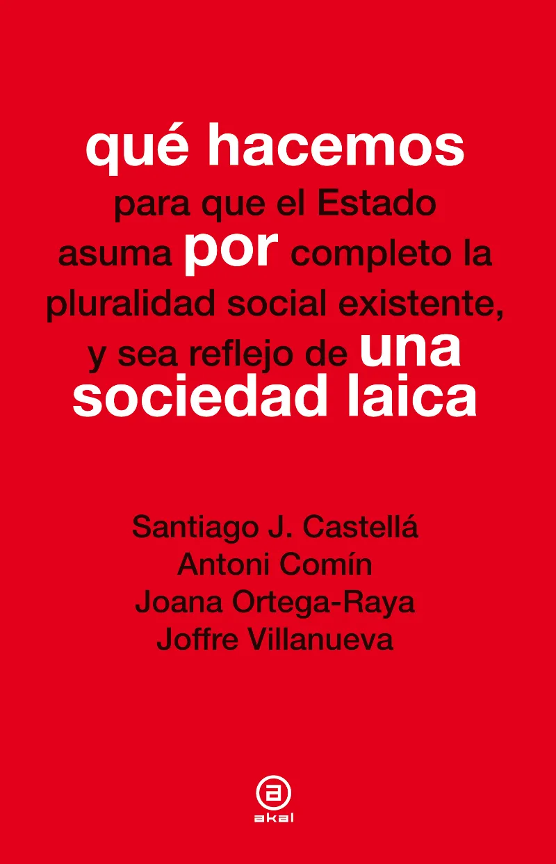 QUE HACEMOS POR UNA SOCIEDAD LAICA -