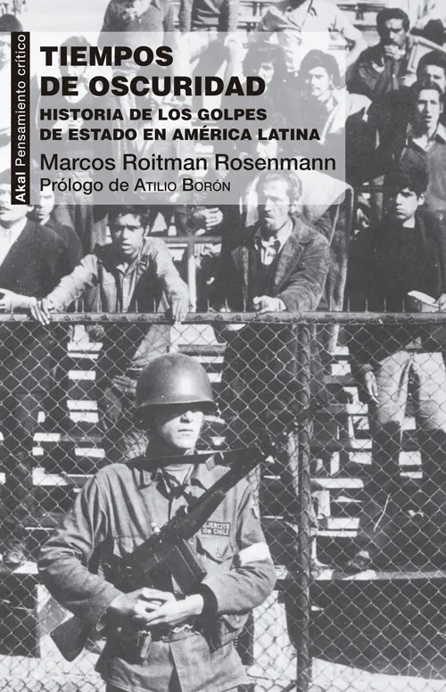 TIEMPOS DE OSCURIDAD -HISTORIA DE LOS GOLPES DE ES