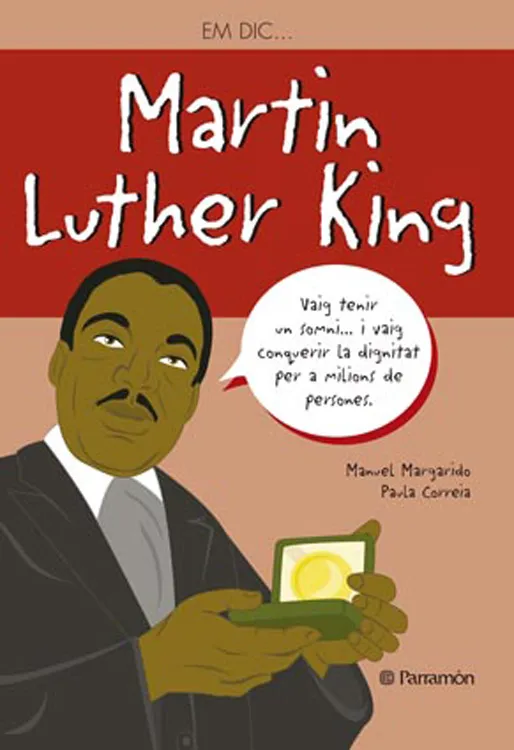 MARTIN LUTHER KING -VAIG TENIR UN SOMNI... I VAIG