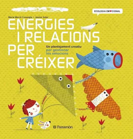 ENERGIES I RELACIONS PER CREIXER