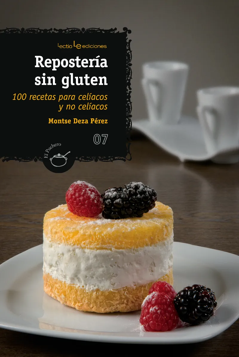 REPOSTERIA SIN GLUTEN -100 RECETAS PARA CELIACOS Y NO CELIACOS-