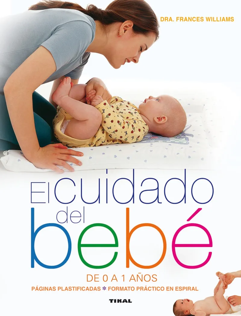 El cuidado del bebé de 0 a 1 años