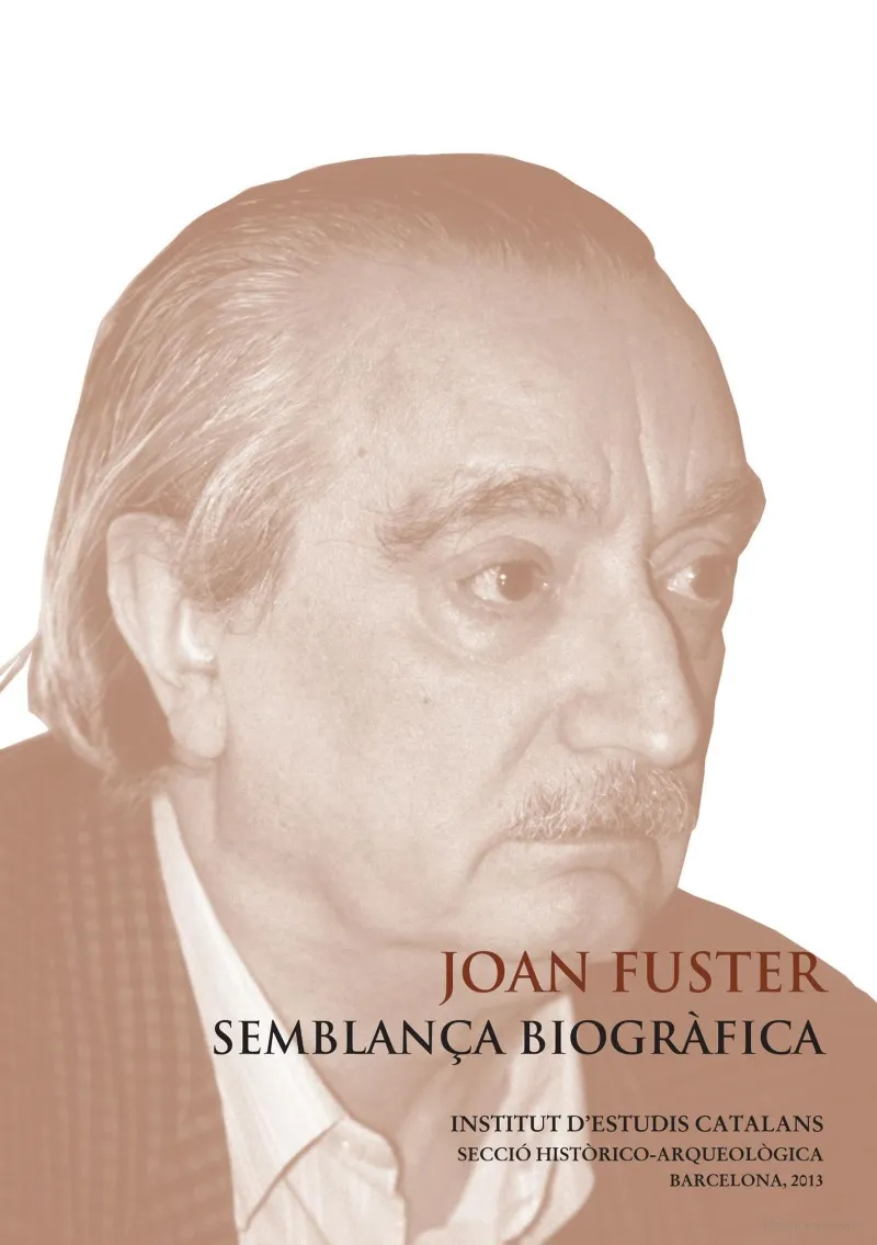 Joan Fuster : semblança biogràfica