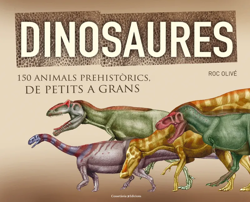 DINOSAURES 150 ANIMALS PREHISTORICS DE PETITS A