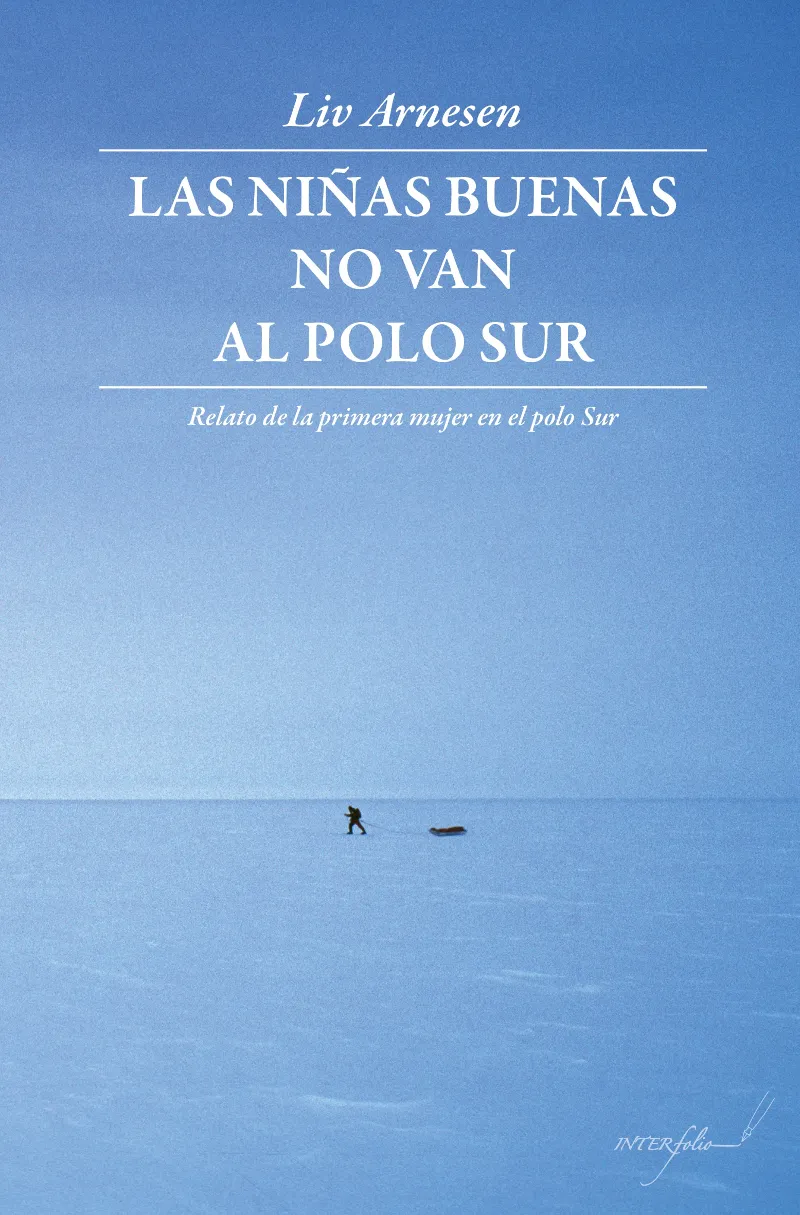 NIÑAS BUENAS NO VAN AL POLO SUR
