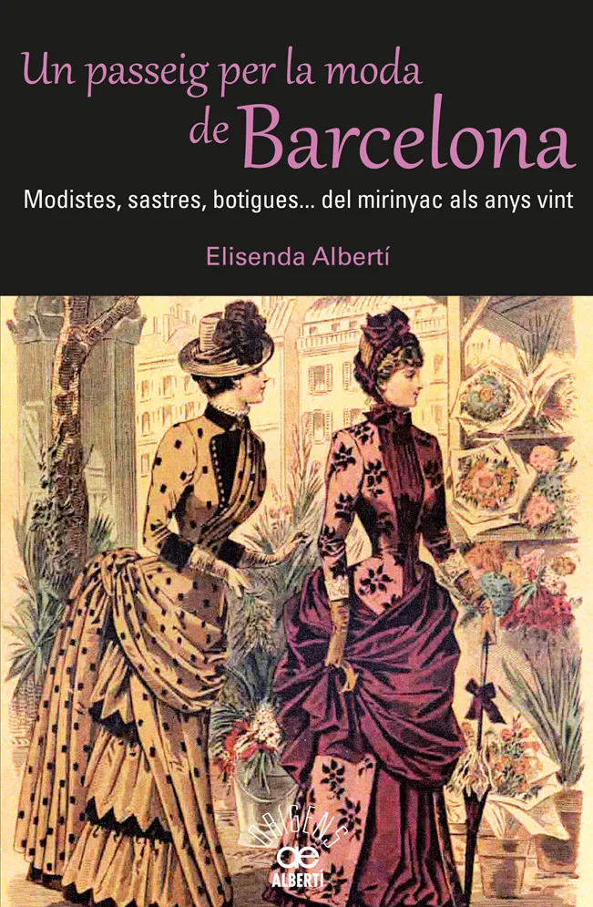 PASSEIG PER LA MODA DE BARCELONA,UN